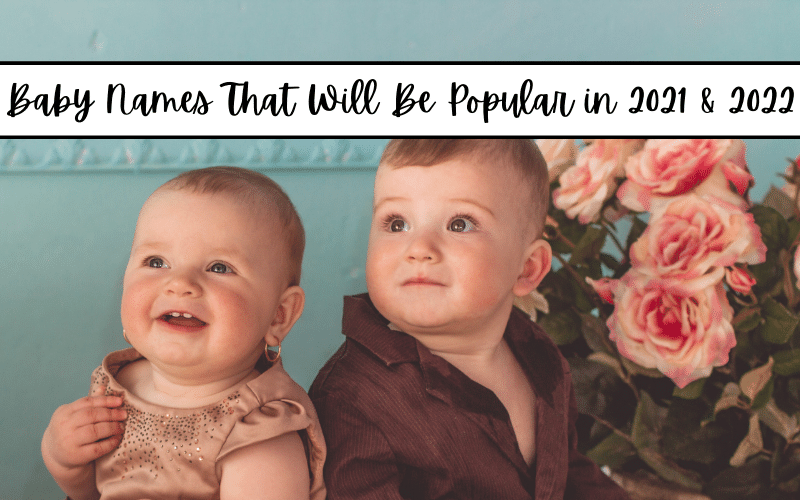 babies with names that will be popular